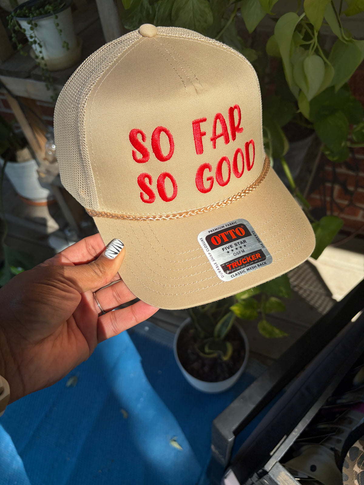 So Far So Good Trucker Hat