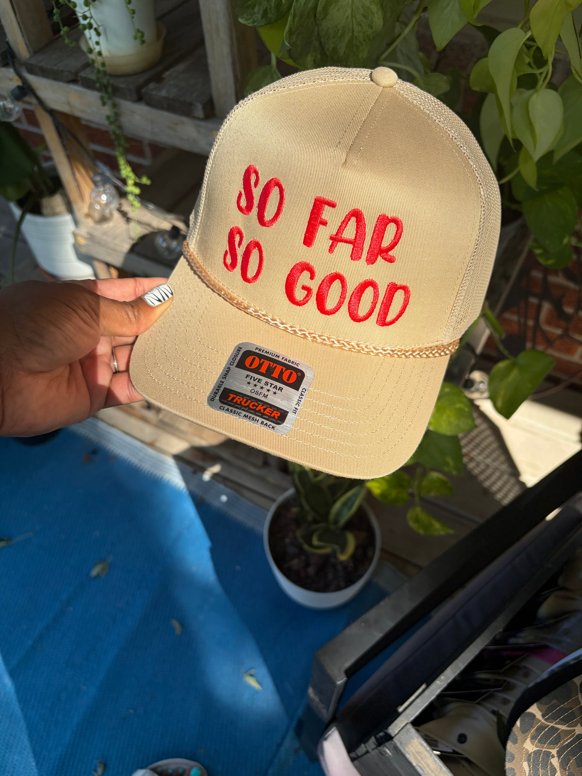 So Far So Good Trucker Hat